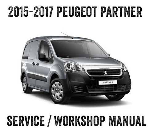 2015 2017 peugeot - peugeot, partner